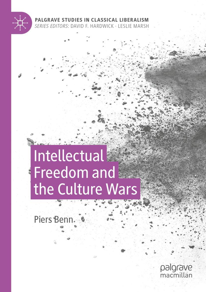 Cover: 9783030571092 | Intellectual Freedom and the Culture Wars | Piers Benn | Taschenbuch