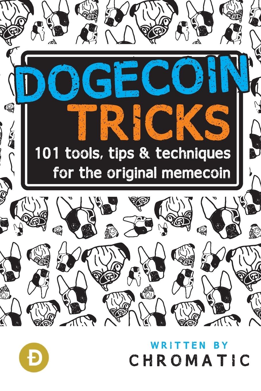 Cover: 9798989863709 | Dogecoin Tricks | Chromatic | Taschenbuch | Englisch | 2024