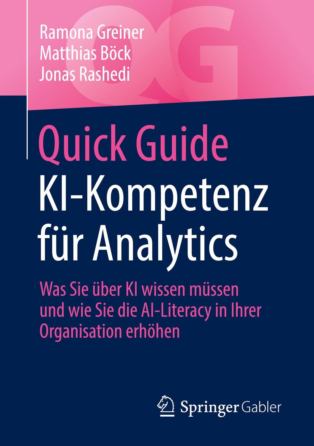 Cover: 9783658443054 | Quick Guide KI-Kompetenz für Analytics | Ramona Greiner (u. a.) | Buch