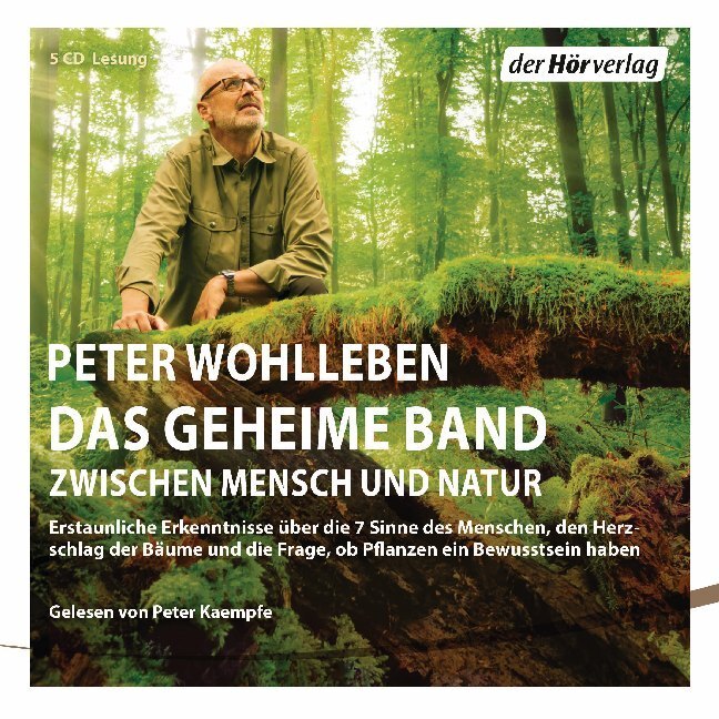 Cover: 9783844535242 | Das geheime Band zwischen Mensch und Natur, 5 Audio-CDs | Wohlleben