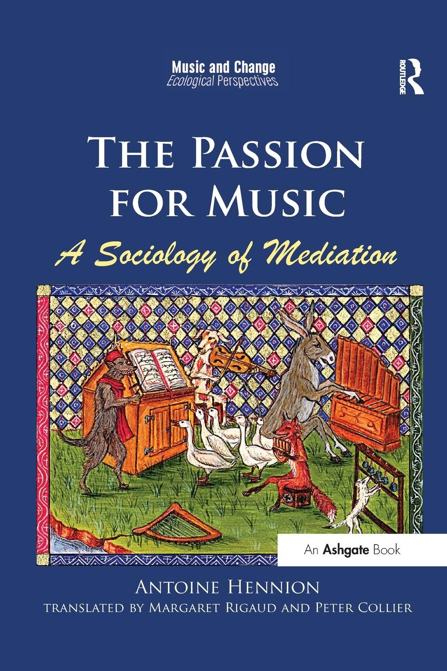 Cover: 9780367598938 | The Passion for Music | A Sociology of Mediation | Hennion (u. a.)