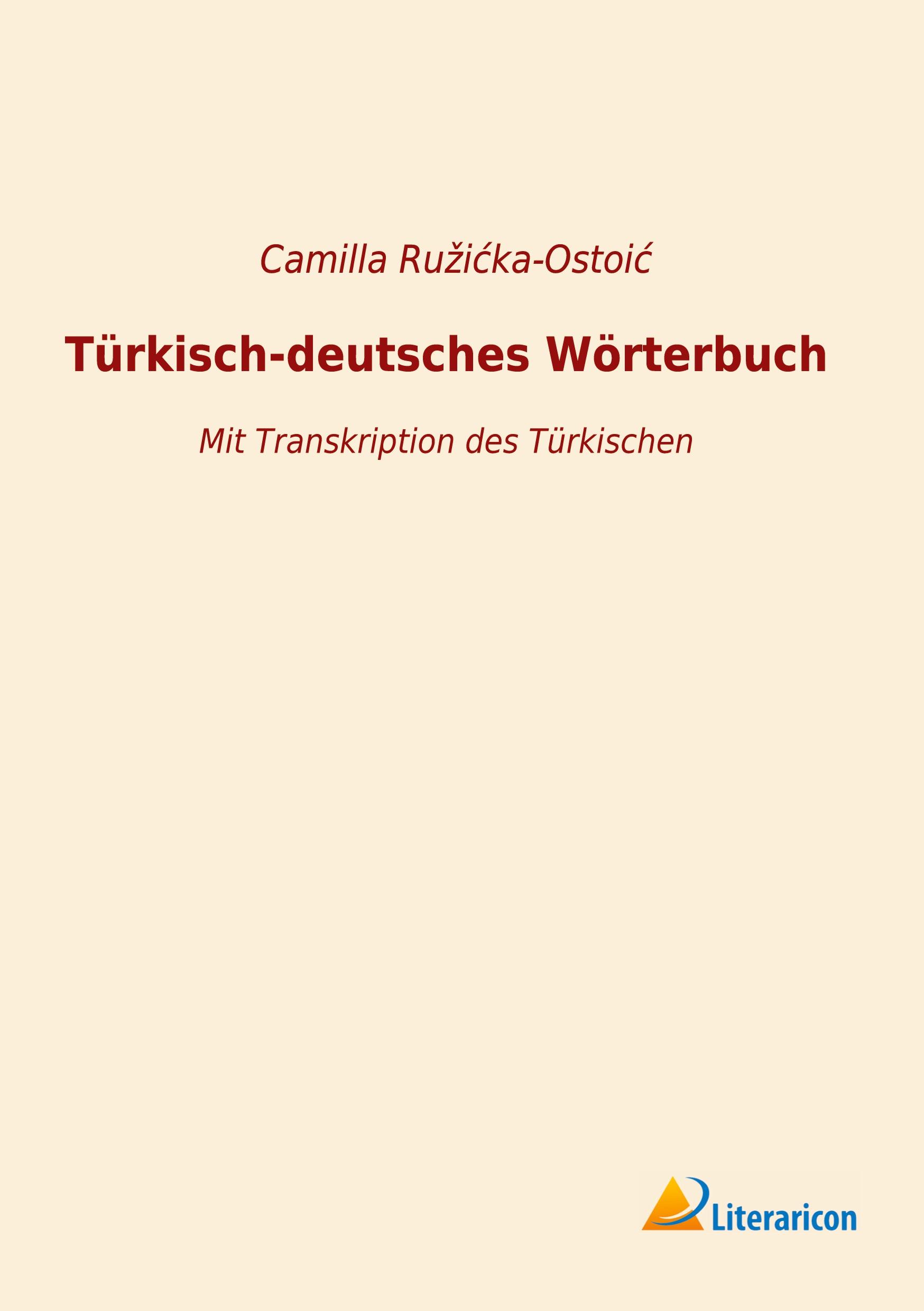 Cover: 9783965063624 | Türkisch-deutsches Wörterbuch | Mit Transkription des Türkischen