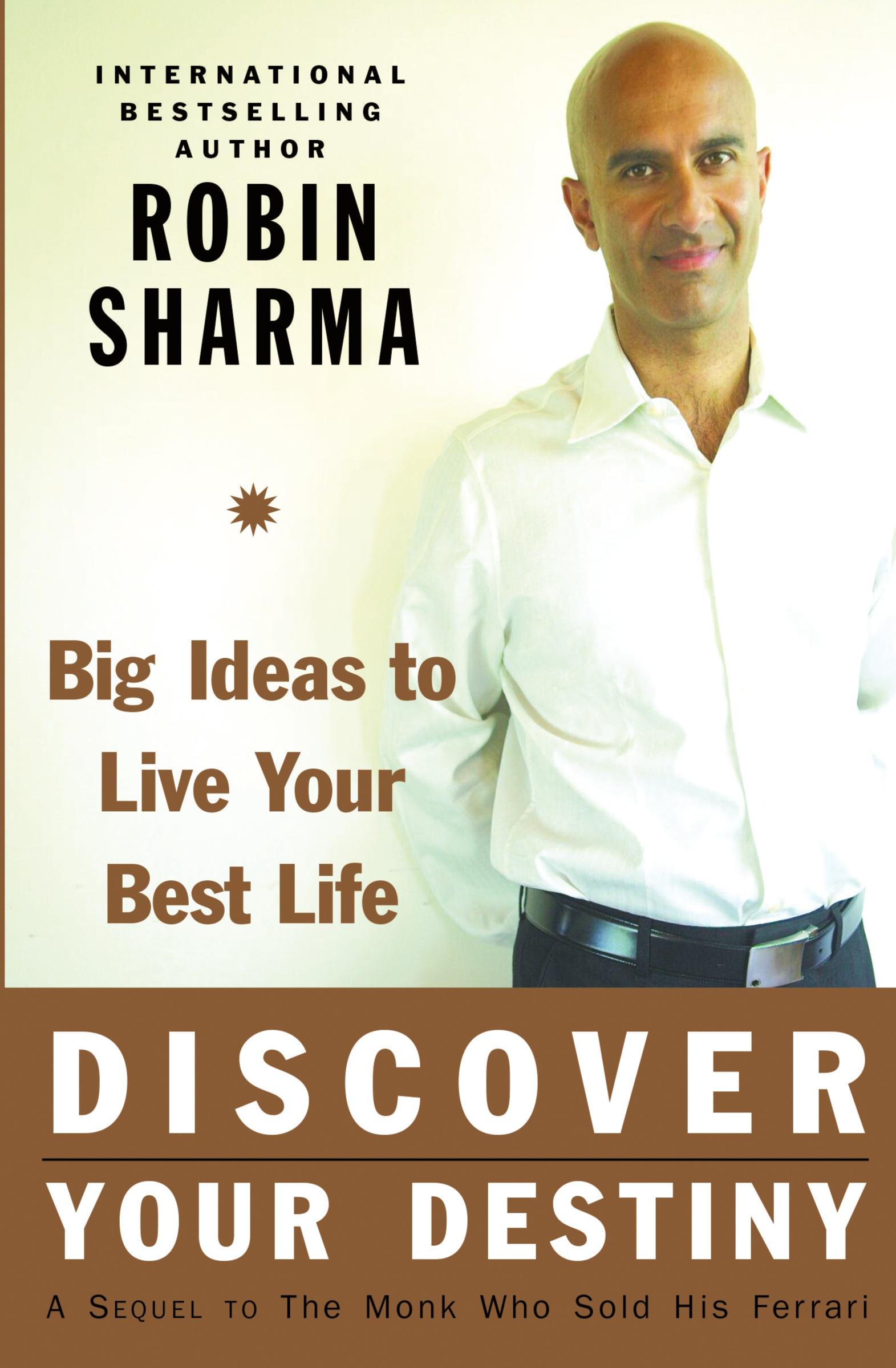 Cover: 9780060833015 | Discover Your Destiny | Big Ideas to Live Your Best Life | Sharma