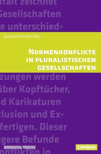 Cover: 9783593507910 | Normenkonflikte in pluralistischen Gesellschaften | Susanne Schröter