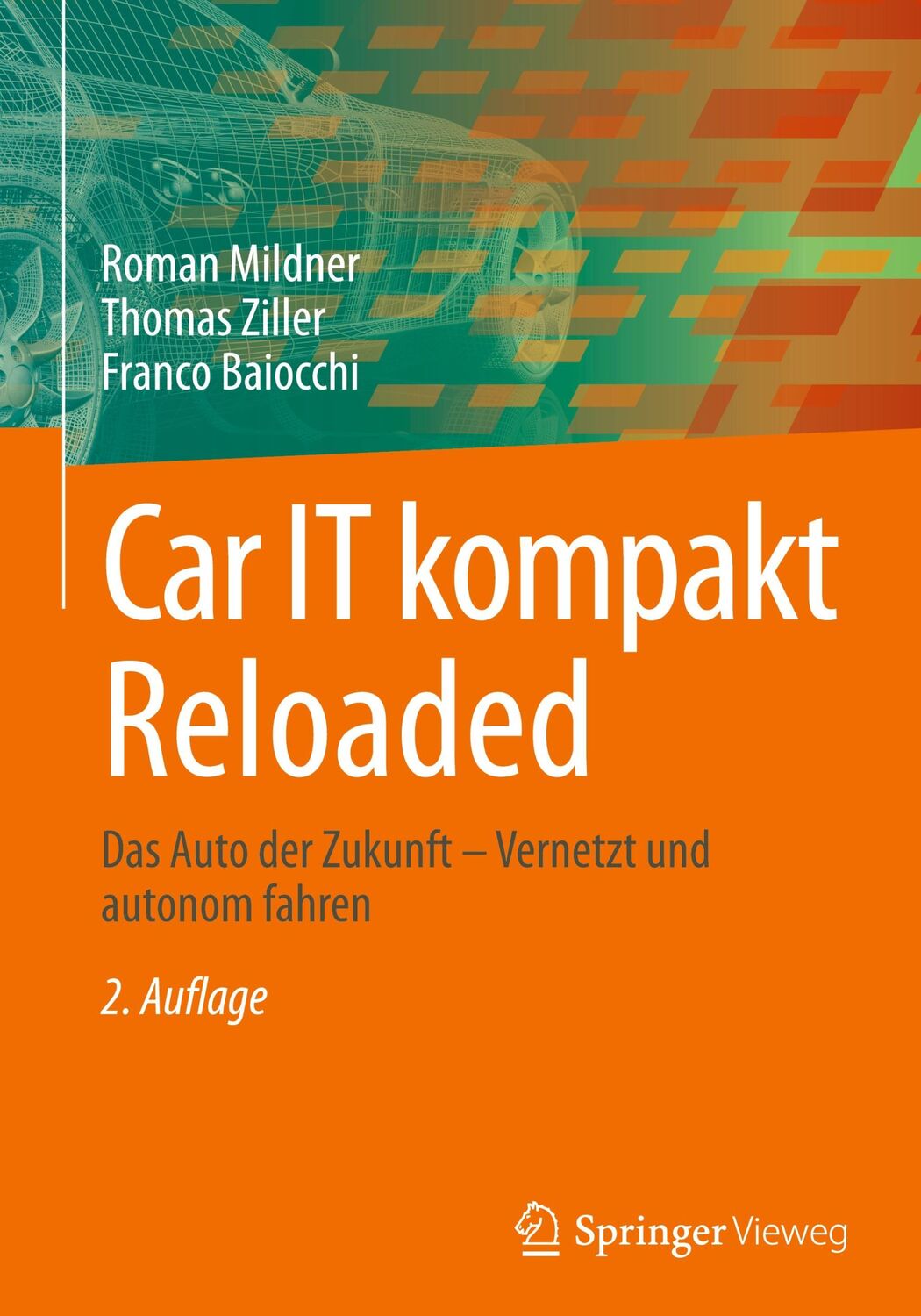 Cover: 9783658443184 | Car IT kompakt Reloaded | Roman Mildner (u. a.) | Buch | xvii | 2024