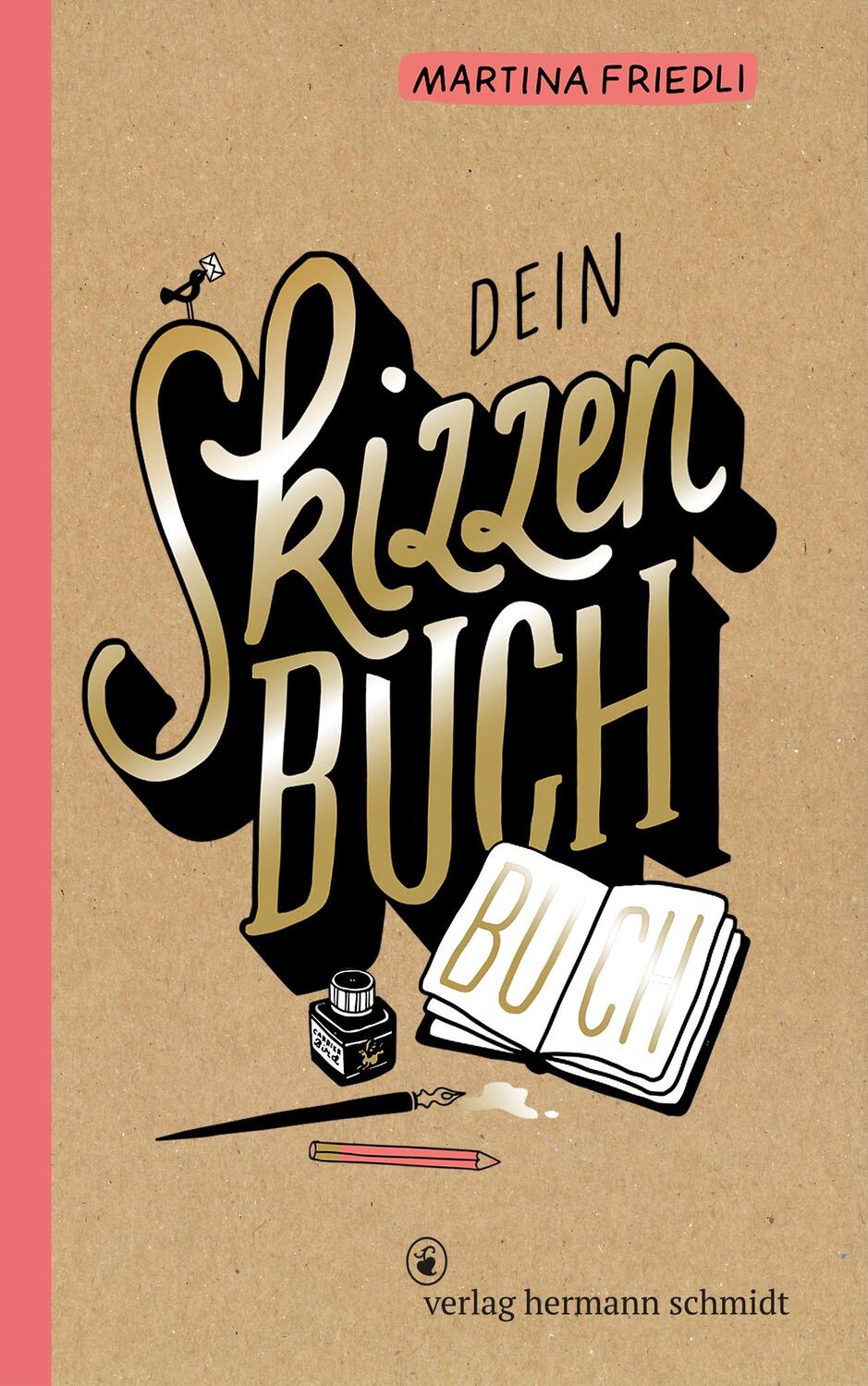 Cover: 9783874399647 | Dein Skizzenbuch-Buch | Martina Friedli | Taschenbuch | 152 S. | 2024