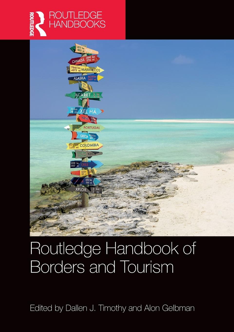 Cover: 9781032386621 | Routledge Handbook of Borders and Tourism | Dallen J. Timothy (u. a.)