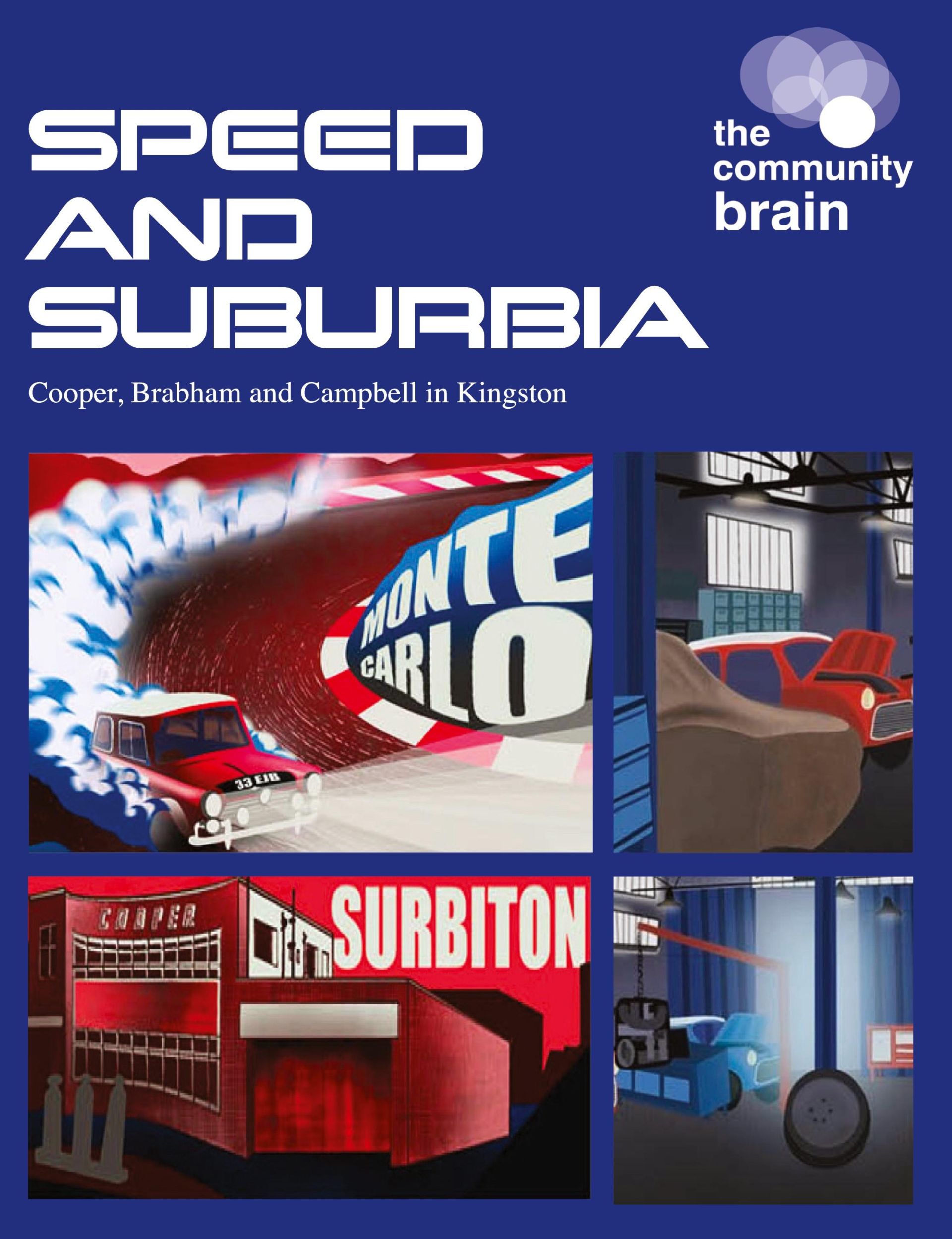 Cover: 9781909362802 | Speed and Suburbia | Cooper, Brabham and Campbell in Kingston | Brain