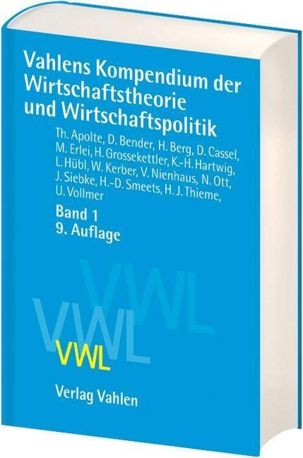 Cover: 9783800634040 | Vahlens Kompendium der Wirtschaftstheorie und Wirtschaftspolitik 1