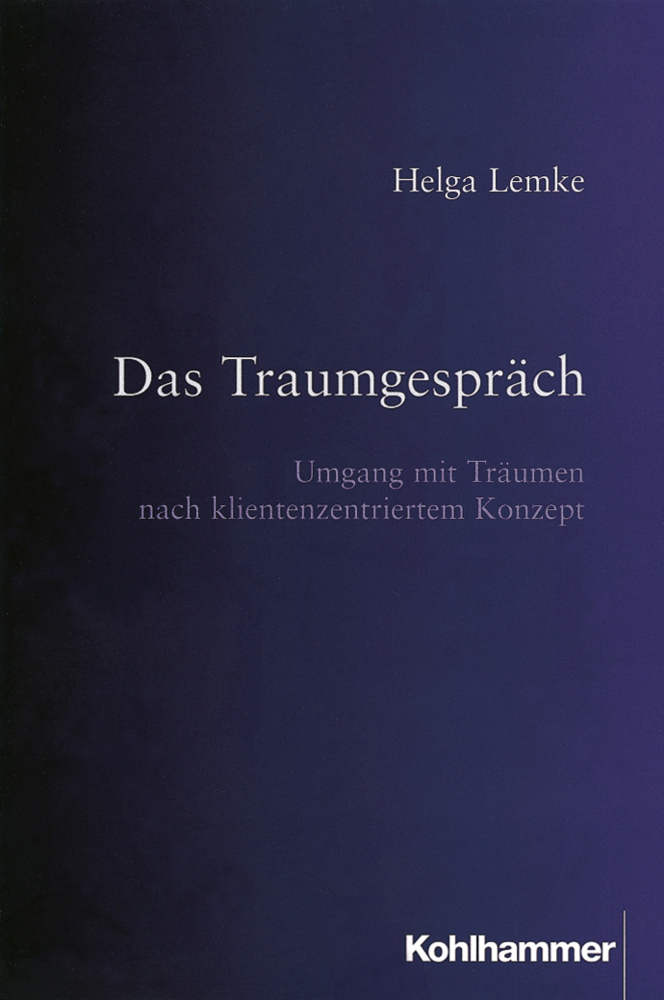 Cover: 9783170163058 | Das Traumgespräch | Helga Lemke | Taschenbuch | Deutsch | 2000