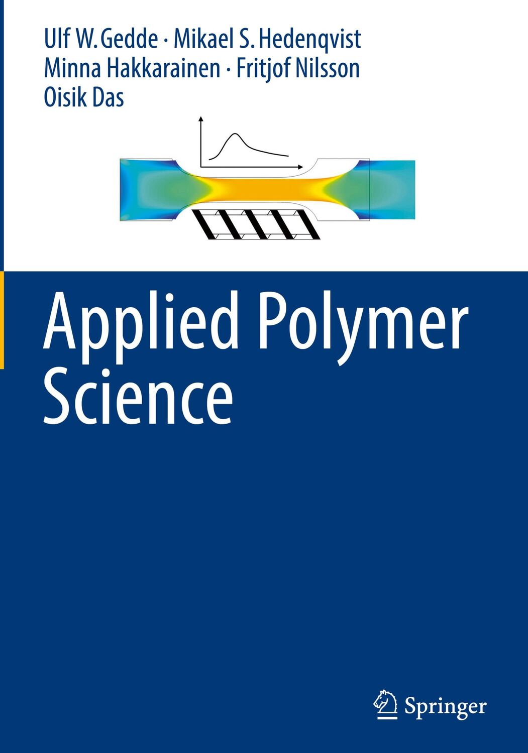 Cover: 9783030684716 | Applied Polymer Science | Ulf W. Gedde (u. a.) | Buch | xii | Englisch