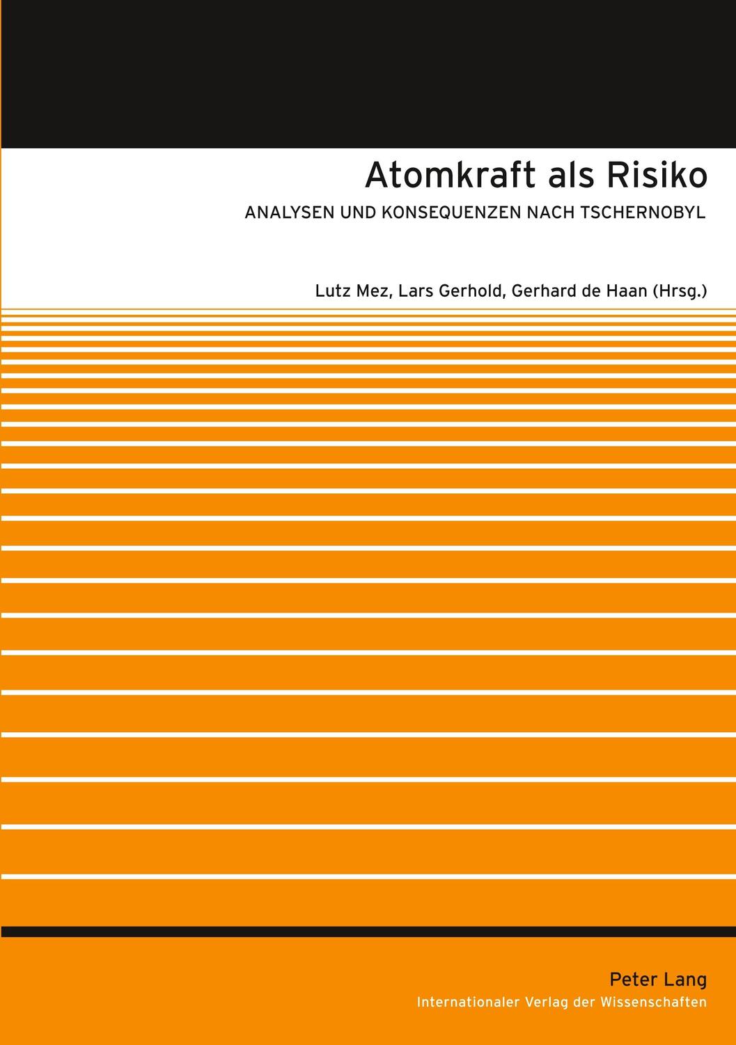 Cover: 9783631558270 | Atomkraft als Risiko | Analysen und Konsequenzen nach Tschernobyl