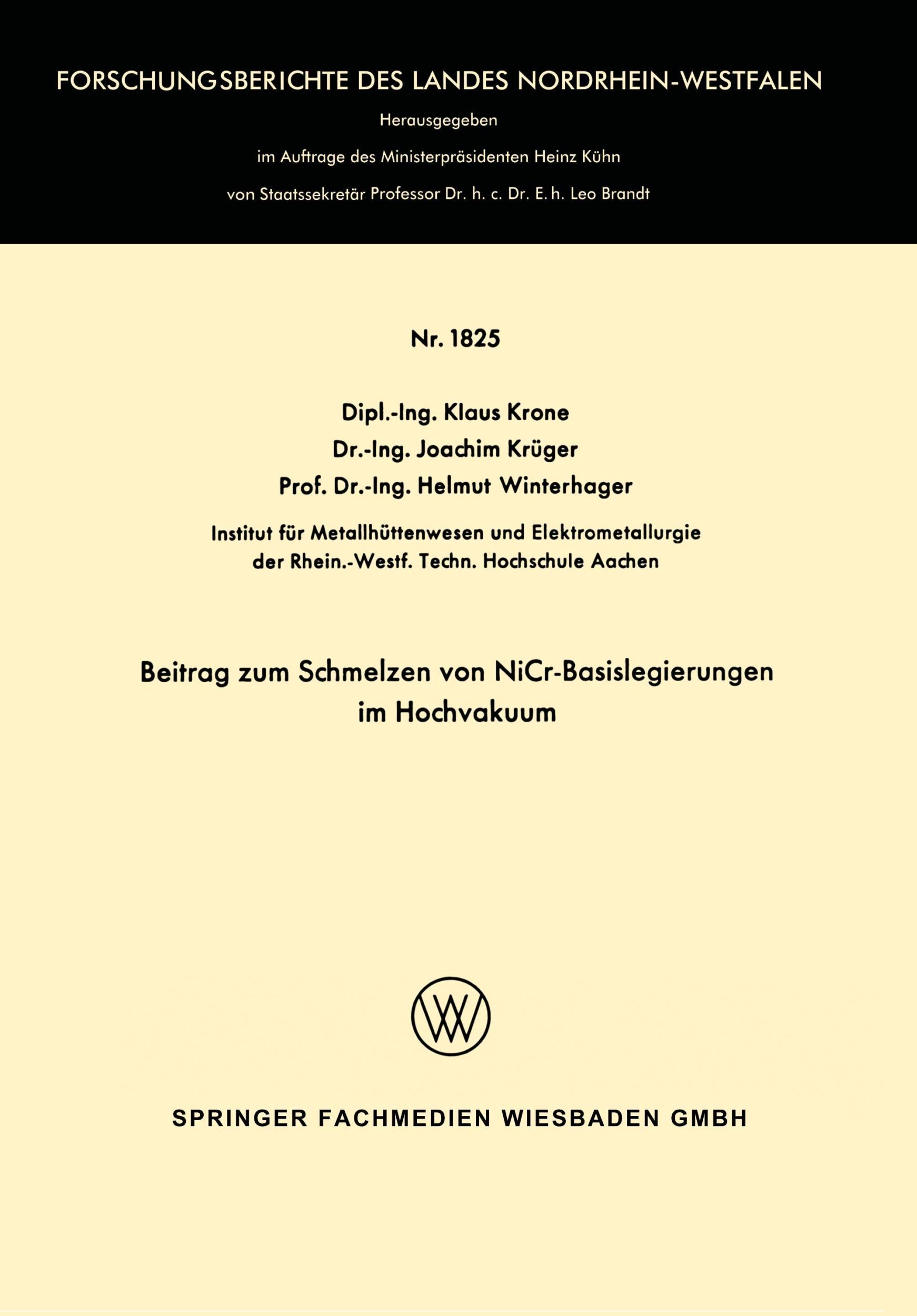 Cover: 9783663061977 | Beitrag zum Schmelzen von NiCr-Basislegierungen im Hochvakuum | Krone