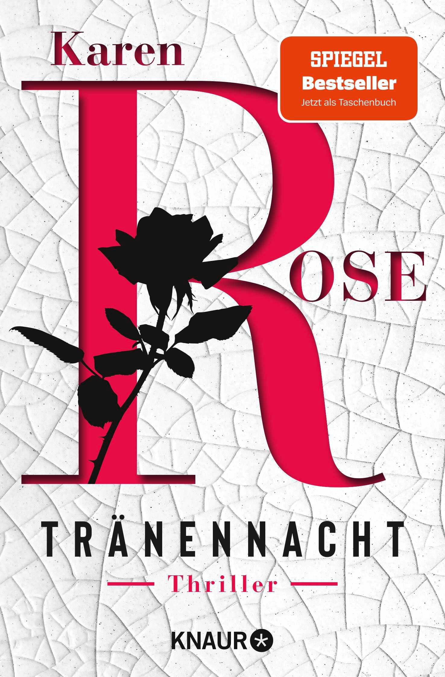 Cover: 9783426527146 | Tränennacht | Thriller | Karen Rose | Taschenbuch | 732 S. | Deutsch