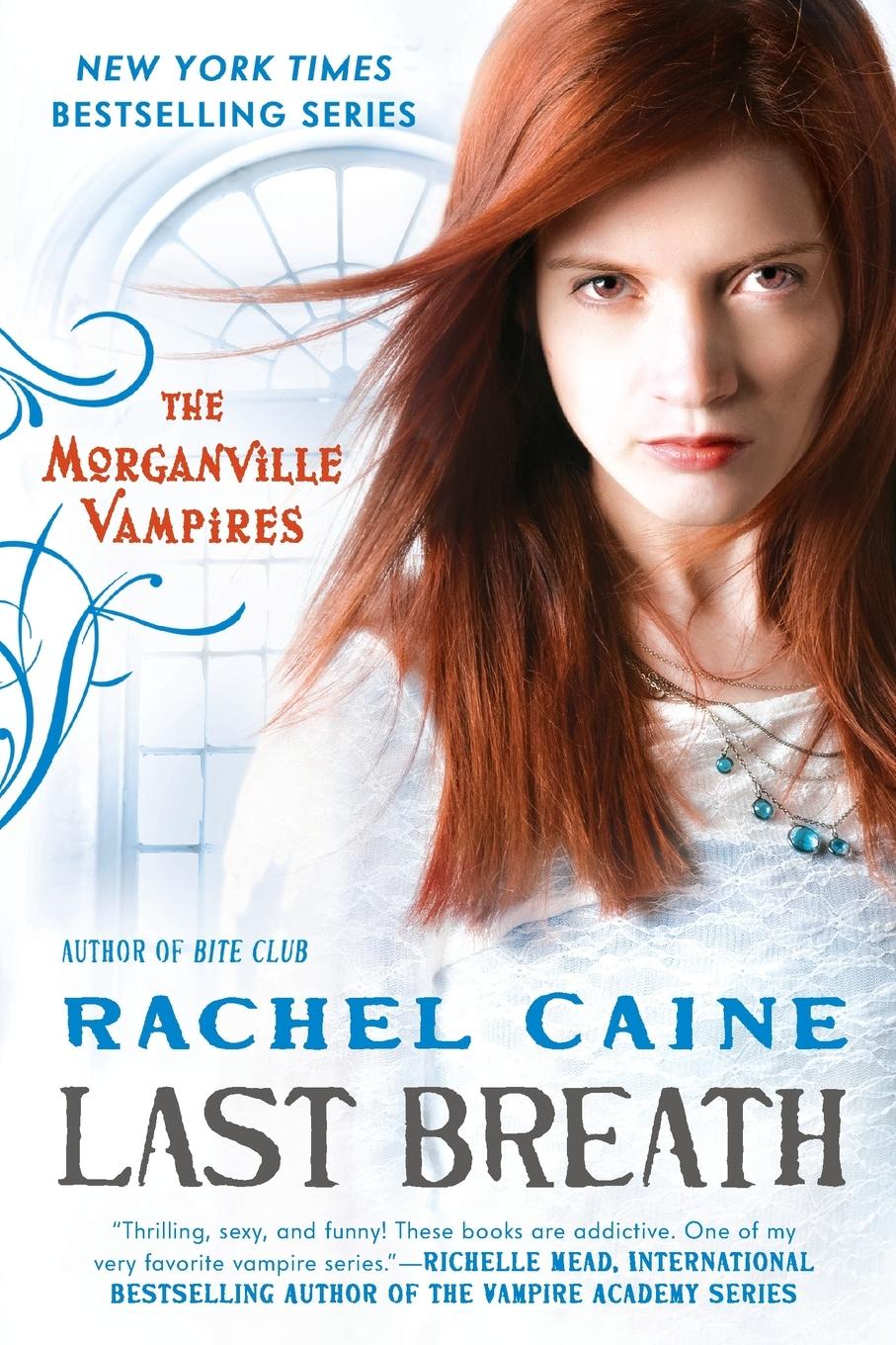 Cover: 9780451235800 | Last Breath | The Morganville Vampires | Rachel Caine | Taschenbuch