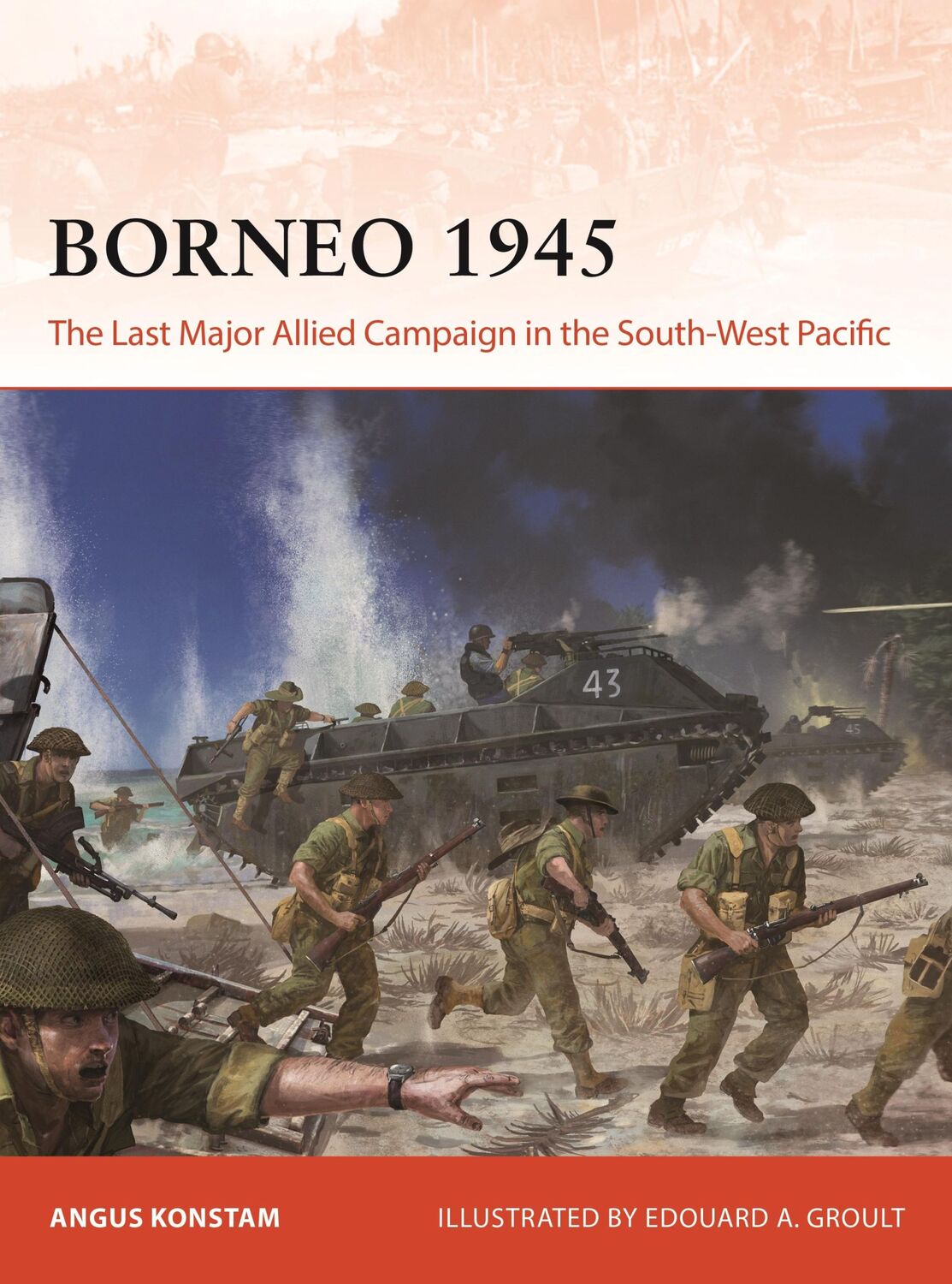 Cover: 9781472862242 | Borneo 1945 | The Last Major Allied Campaign in the South-West Pacific