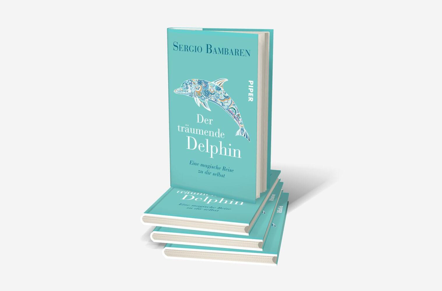 Bild: 9783492071321 | Der träumende Delphin | Sergio Bambaren | Buch | 96 S. | Deutsch