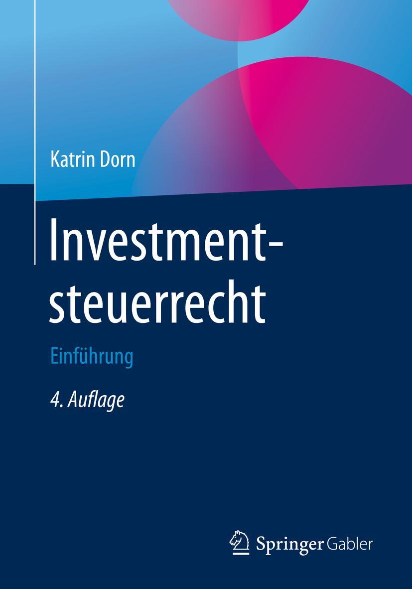 Cover: 9783658326043 | Investmentsteuerrecht | Einführung | Katrin Dorn | Taschenbuch | XIV