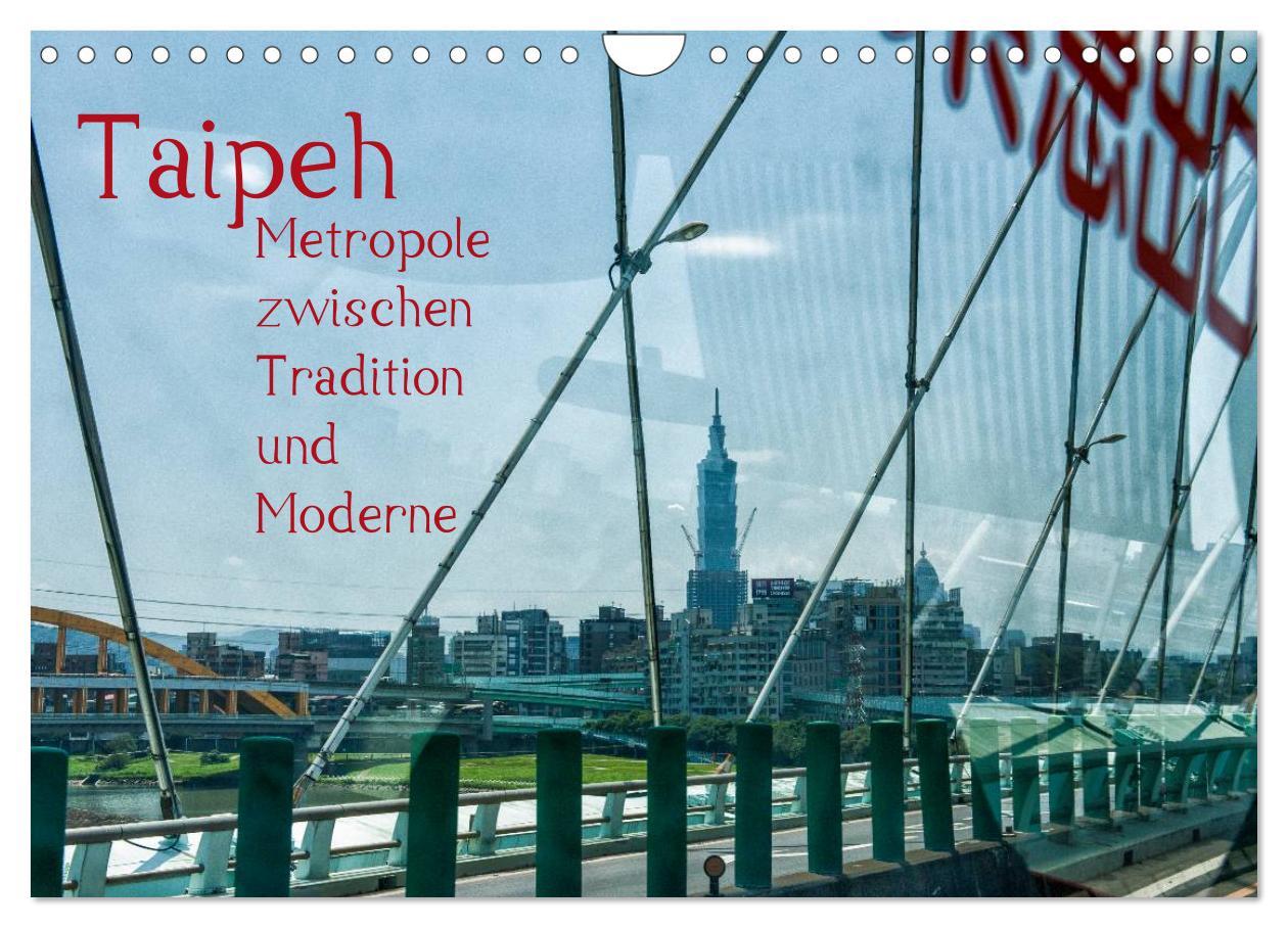 Cover: 9783435792177 | Taipeh, Metropole zwischen Tradition und Moderne. (Wandkalender...