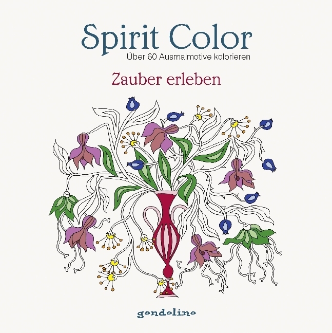 Cover: 9783811234031 | Spirit Color: Über 60 Ausmalmotive kolorieren - Zauber erleben | Gerb