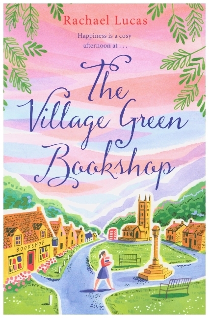 Cover: 9781529058734 | The Village Green Bookshop | A Feel-Good Escape for All Book Lovers