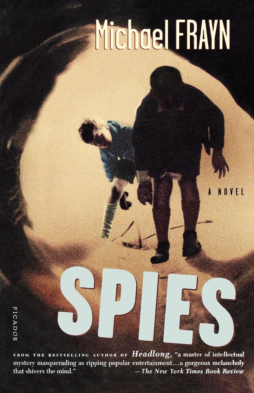 Cover: 9780312421175 | Spies | Michael Frayn | Taschenbuch | Englisch | 2000