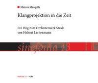 Cover: 9783936000733 | Klangprojektion in die Zeit | Marcos Mesquita | Taschenbuch | 285 S.