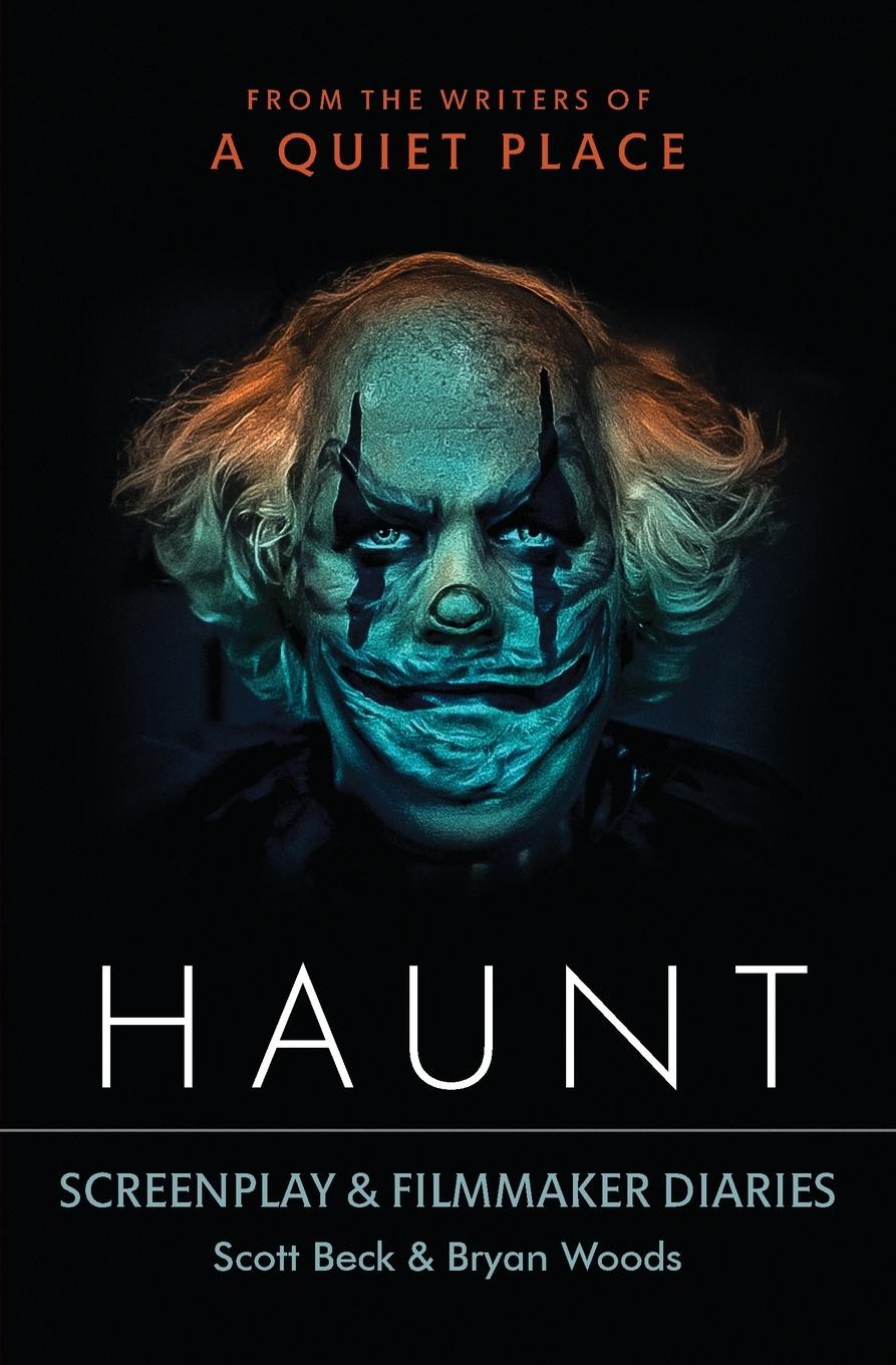 Cover: 9798218059132 | Haunt | Screenplay &amp; Filmmaker Diaries | Scott Beck (u. a.) | Buch