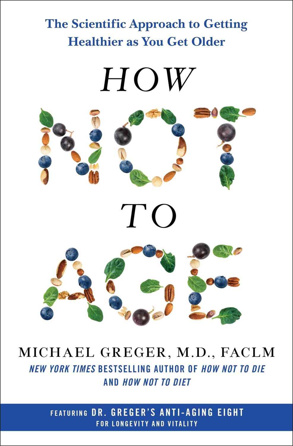 Cover: 9781250796332 | How Not to Age | M. D. Michael Greger | Buch | Gebunden | Englisch