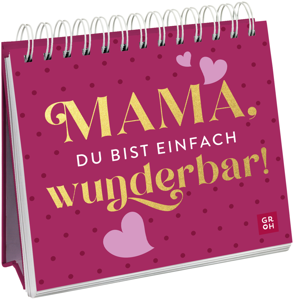 Cover: 9783848501878 | Mama, du bist einfach wunderbar! | Groh Verlag | Taschenbuch | 52 S.