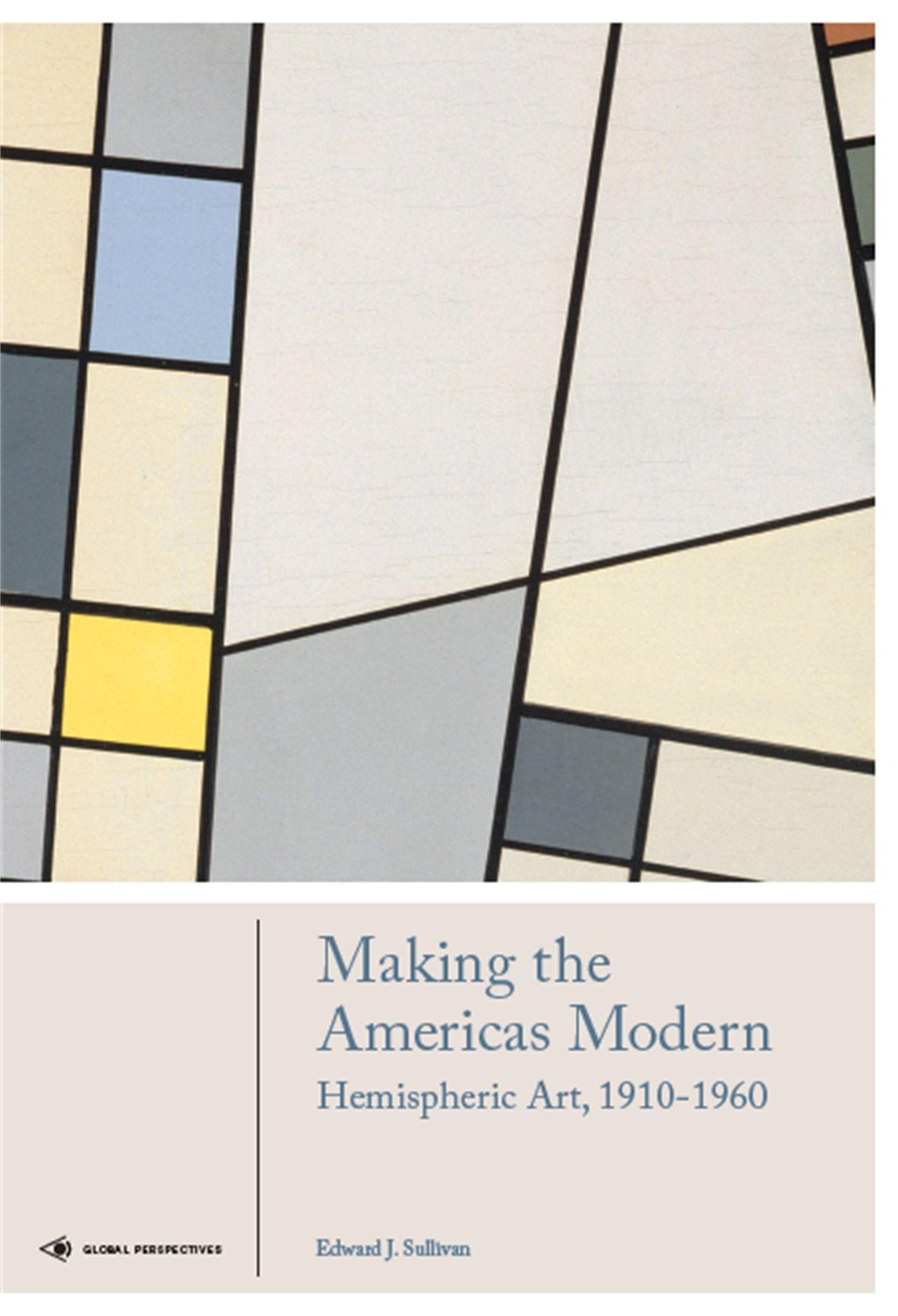 Cover: 9781786271556 | Making the Americas Modern | Hemispheric Art 1910-1960 | Sullivan