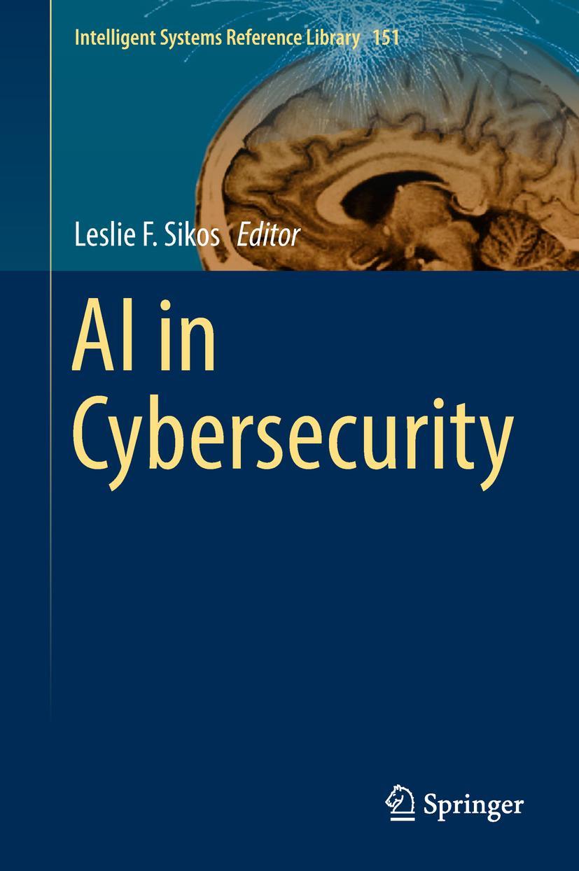 Cover: 9783319988412 | AI in Cybersecurity | Leslie F. Sikos | Buch | xvii | Englisch | 2018