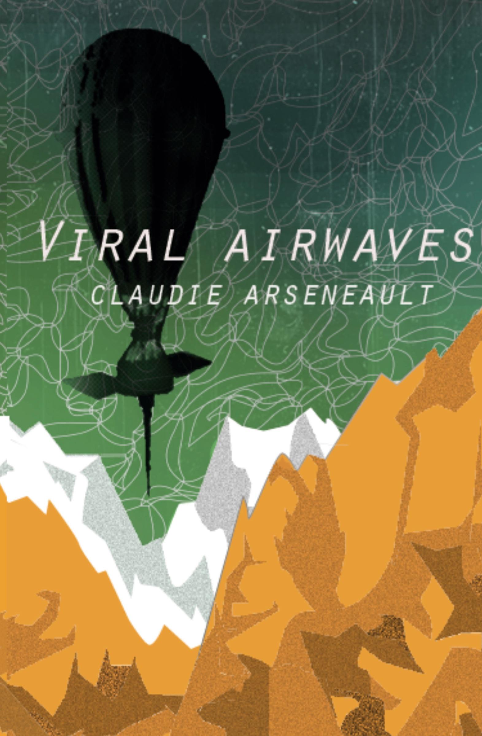 Cover: 9781775312949 | Viral Airwaves | Claudie Arseneault | Taschenbuch | Englisch | 2018