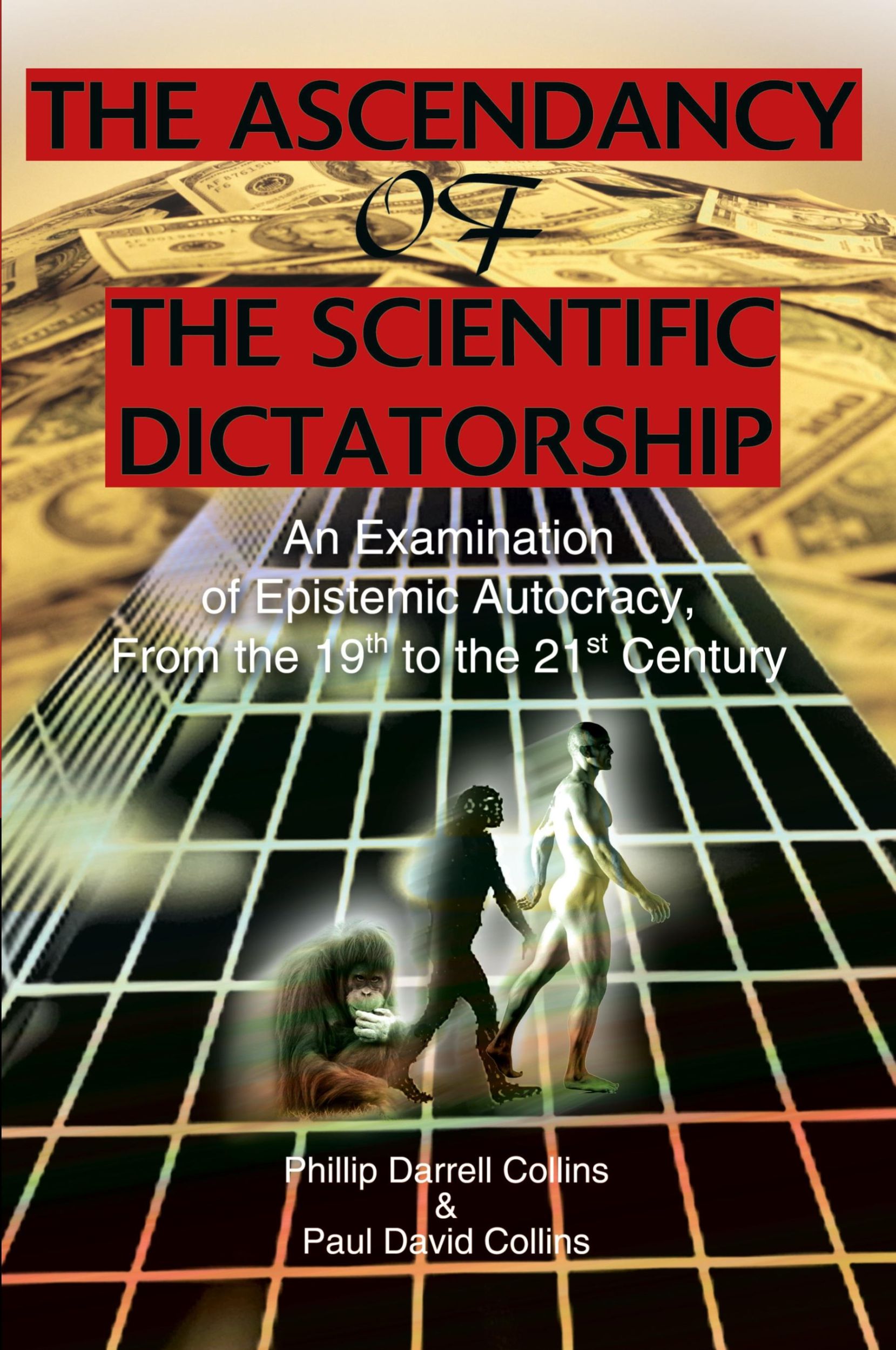 Cover: 9780595311644 | The Ascendancy of the Scientific Dictatorship | Collins (u. a.) | Buch