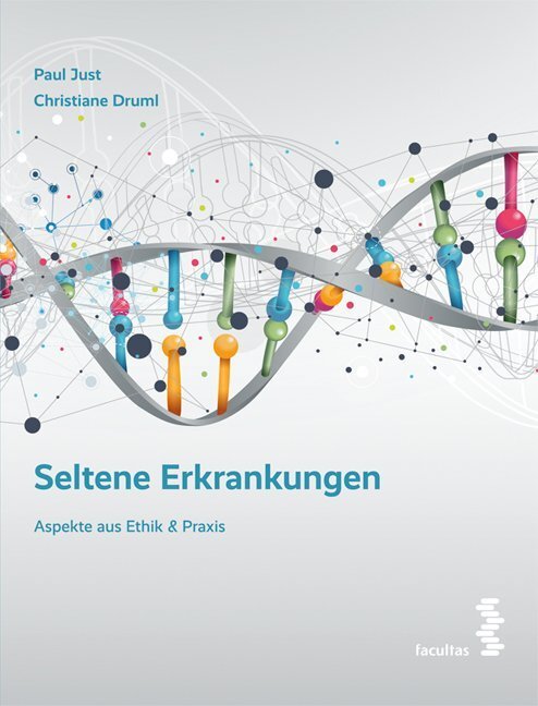 Cover: 9783708919409 | Seltene Erkrankungen | Aspekte aus Ethik &amp; Praxis | Paul Just (u. a.)