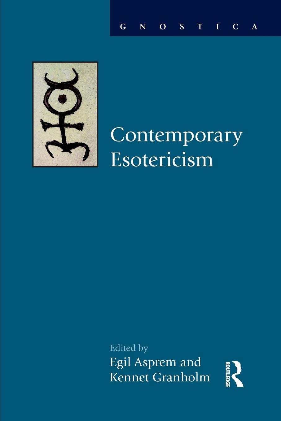 Cover: 9781138856110 | Contemporary Esotericism | Kennet Granholm | Taschenbuch | Paperback