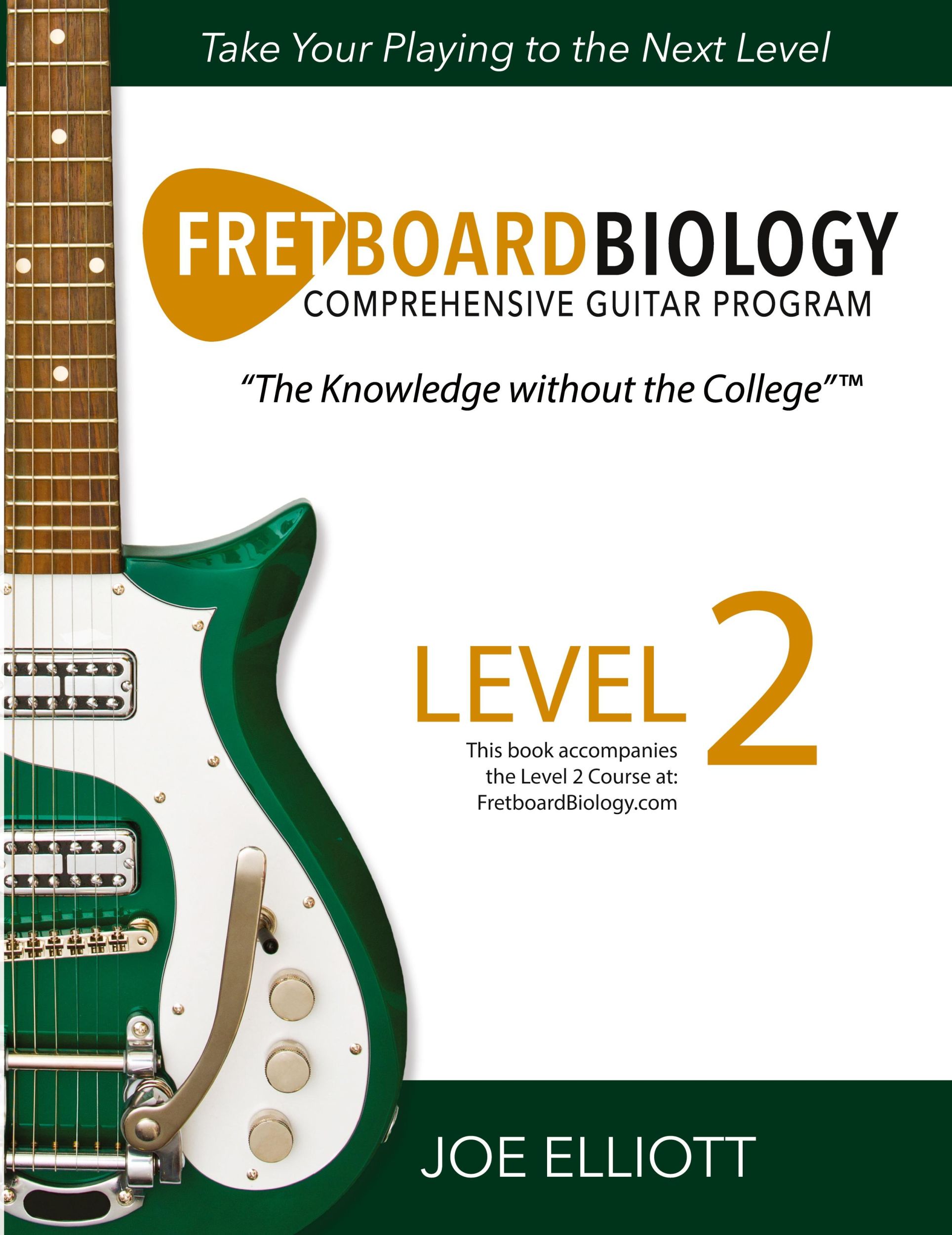 Cover: 9781736294222 | Fretboard Biology - Level 2 | Joe Elliott | Taschenbuch | Englisch