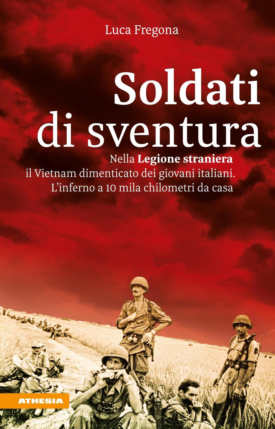 Cover: 9788868395803 | Soldati di sventura | Luca Fregona | Taschenbuch | Paperback | 280 S.