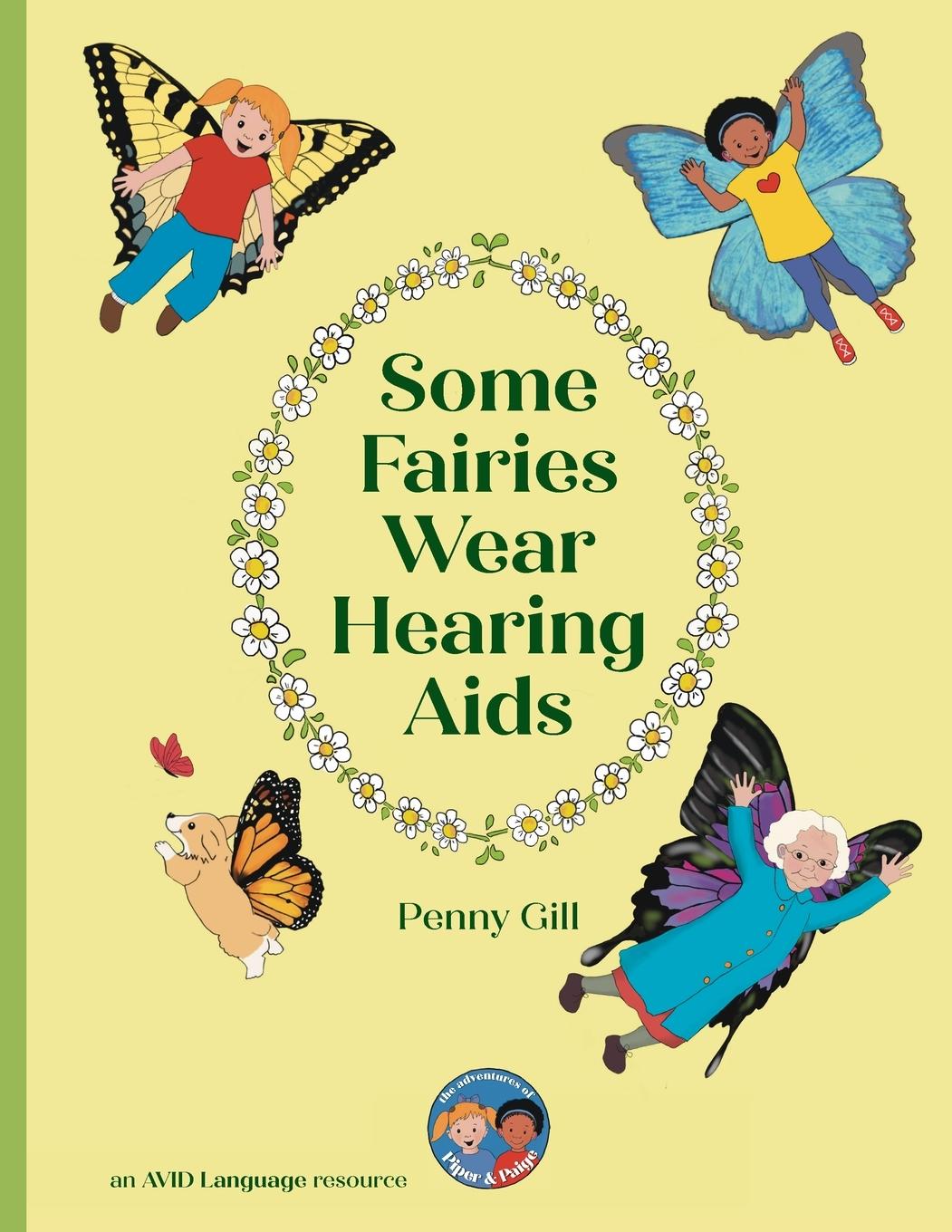 Cover: 9781913968571 | Some Fairies Wear Hearing Aids | Penny Gill | Taschenbuch | Englisch