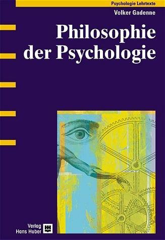 Cover: 9783456841236 | Philosophie der Psychologie | Volker Gadenne | Buch | 197 S. | Deutsch