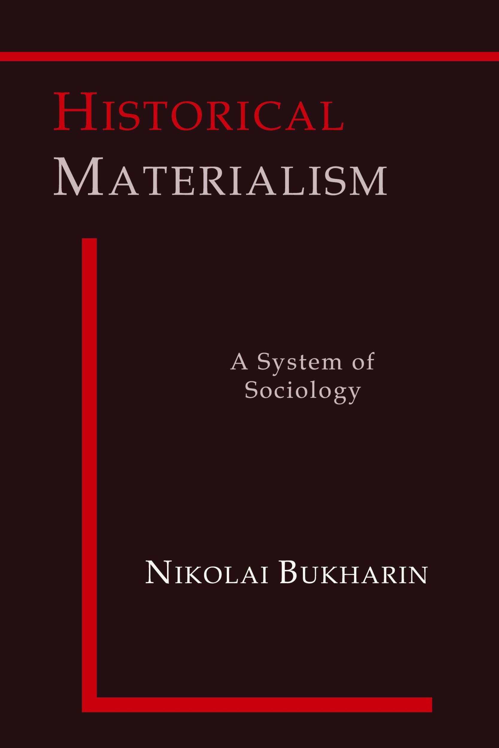 Cover: 9781614275381 | Historical Materialism | A System of Sociology | Nikolai Bukharin