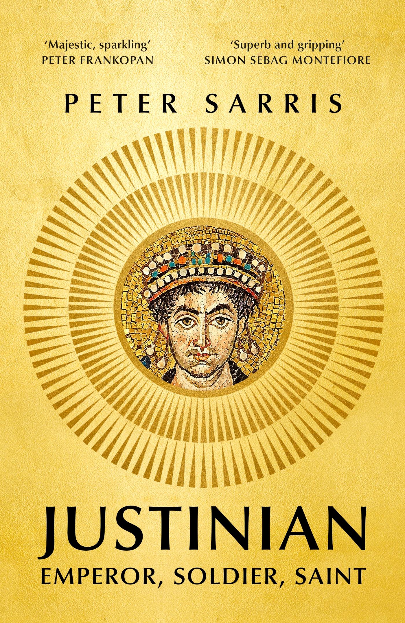 Cover: 9781529365382 | Justinian | Emperor, Soldier, Saint | Peter Sarris | Buch | Englisch