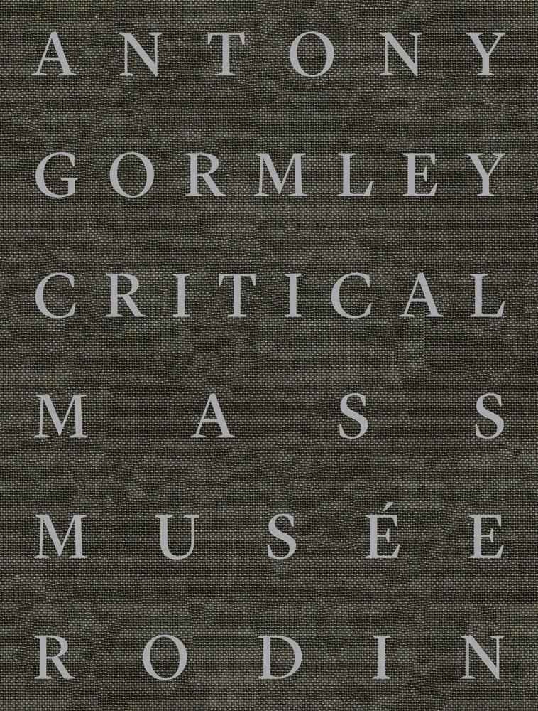 Cover: 9782353770502 | Antony Gormley | Critical Mass | Sophie Biass-Fabiani (u. a.) | Buch