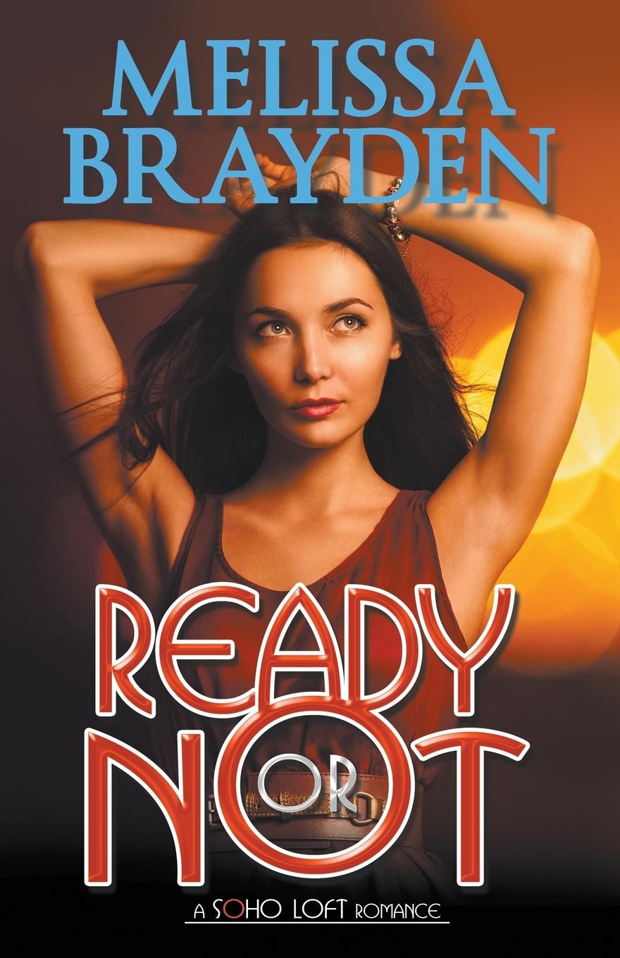 Cover: 9781626394438 | Ready or Not | Melissa Brayden | Taschenbuch | Englisch | 2015