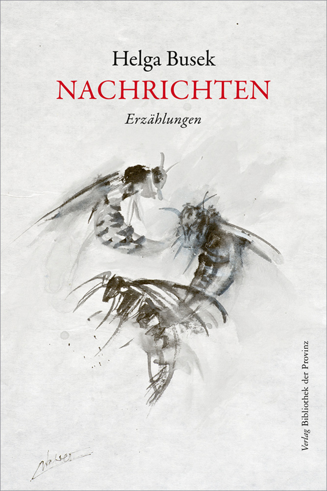 Cover: 9783991260011 | Nachrichten | Erzählungen | Helga Busek | Buch | Deutsch | 2022