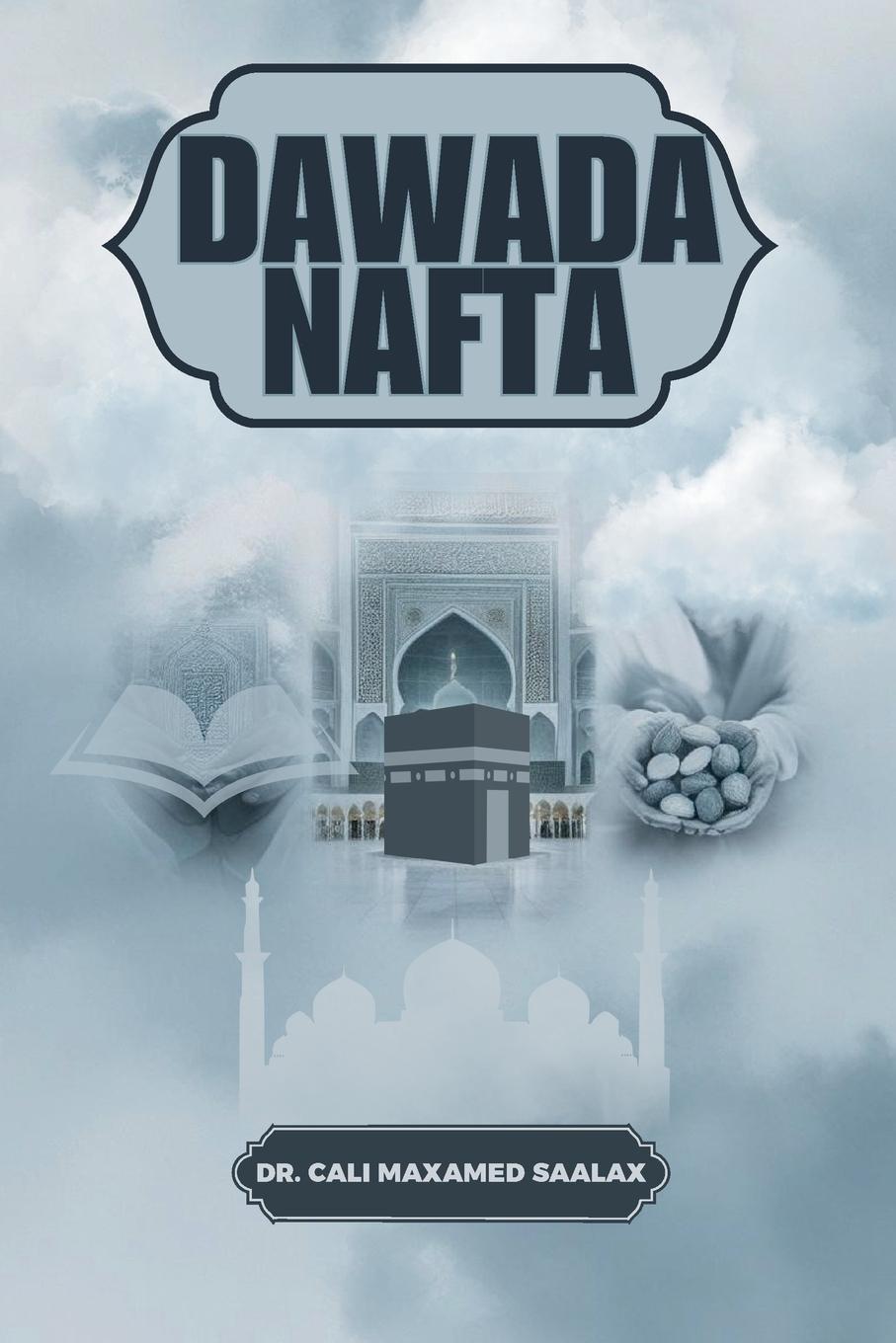 Cover: 9788269367775 | Dawada Nafta | Ali Mohamed Salah | Taschenbuch | Somali | 2025