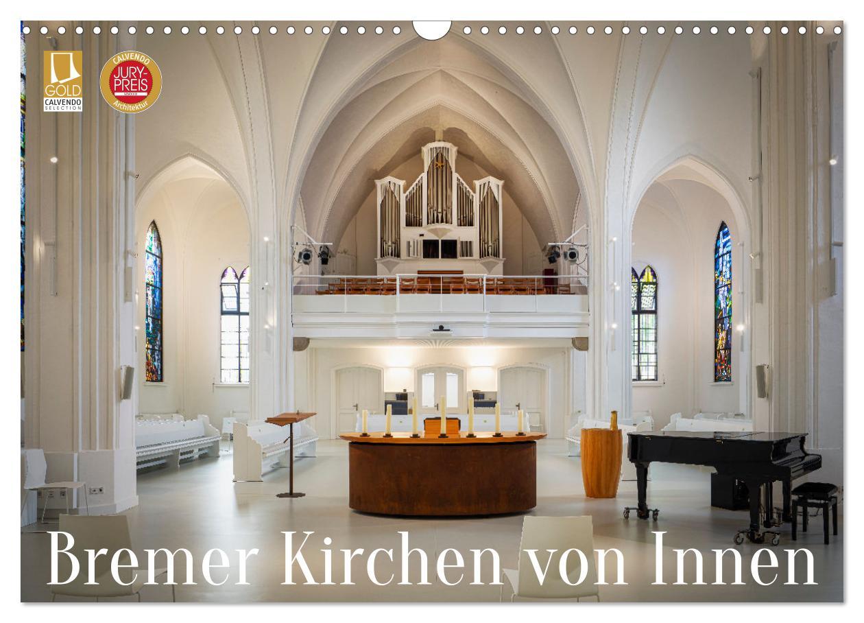 Cover: 9783383827761 | Bremer Kirchen von Innen (Wandkalender 2025 DIN A3 quer), CALVENDO...