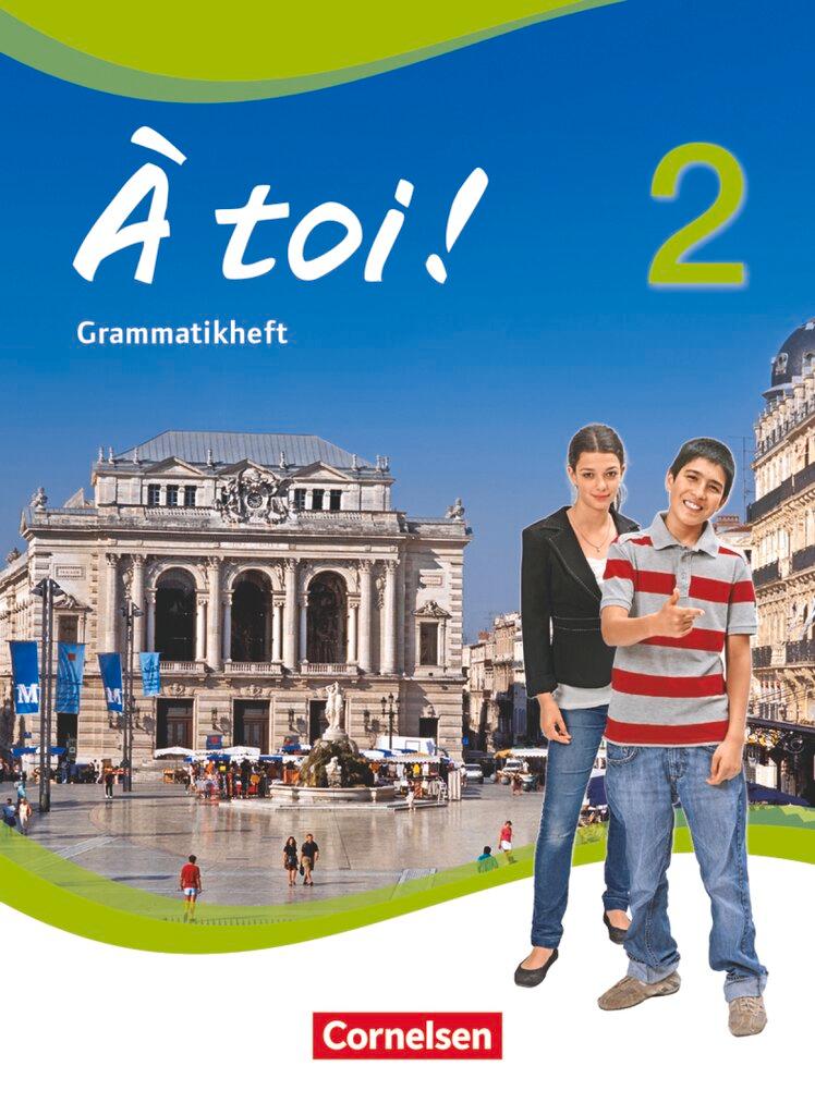 Cover: 9783065204132 | À toi! 2. Grammatikheft | Mirjam Friebe | Taschenbuch | À toi ! | 2013