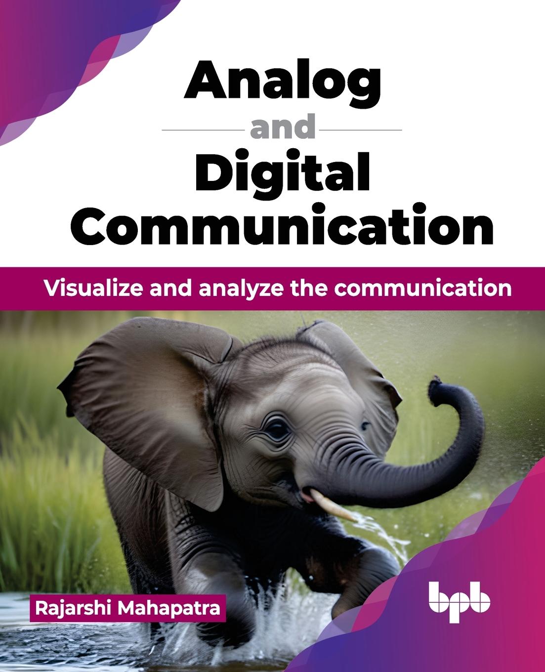 Cover: 9789355519214 | Analog and Digital Communication | Rajarshi Mahapatra | Taschenbuch