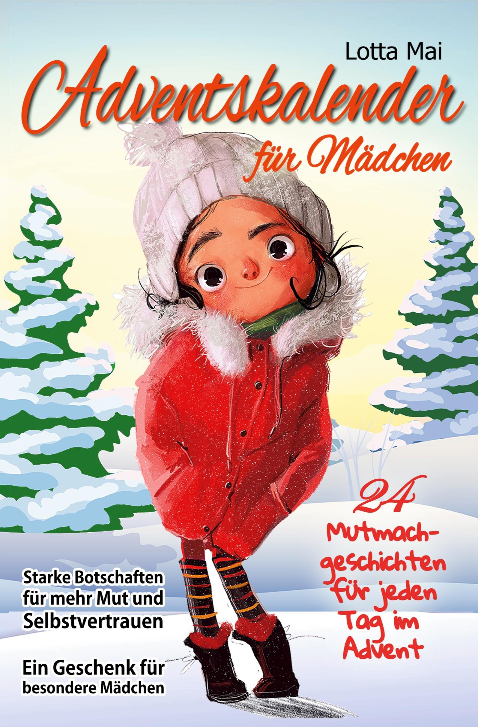 Cover: 9783754671788 | Adventskalender für Mädchen ¿ 24 Mutmachgeschichten für jeden Tag...